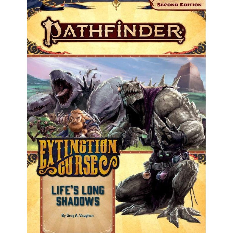 Pathfinder Adventure: 153 Extinction Curse - Life's Long Shadows