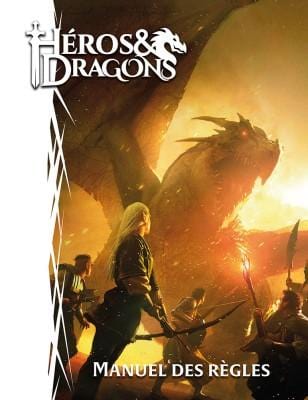 Heros & Dragons - Manuel des Règles