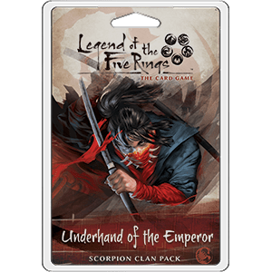 Legend of the Five Rings: Clan Packs - Underhand of the Emperor