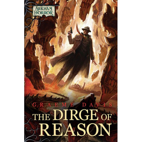 Arkham Horror Novel: The Dirge of Reason
