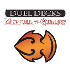 Duel Decks: Merfolk vs. Goblins