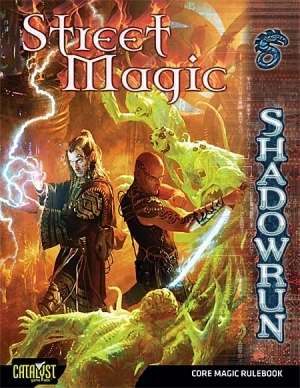 Shadowrun 4e : Street Magic - Core Magic Rulebook