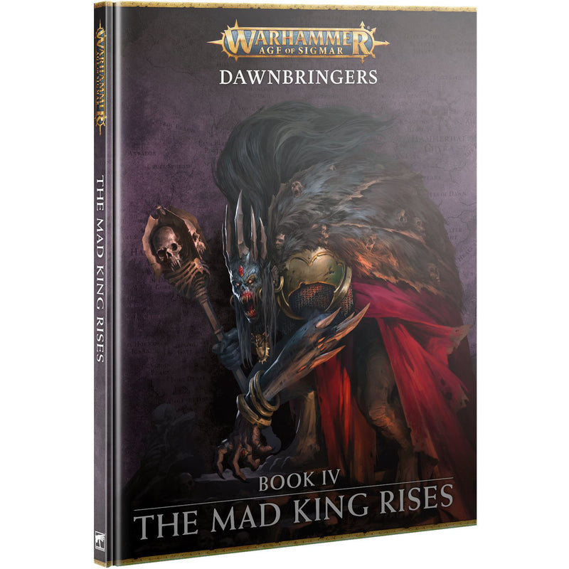 Dawnbringers: Book 4 - The Mad King Rises ( 80-53 )