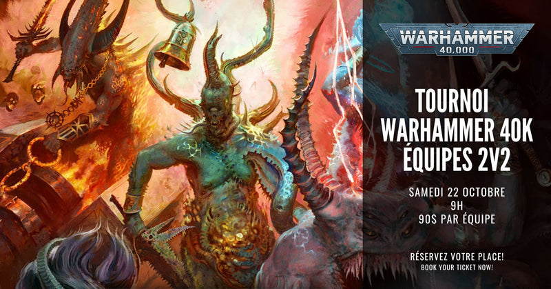 Tournoi d'automne Warhammer 40K en équipes 2V2 - 22 OCT 2022 - 9am