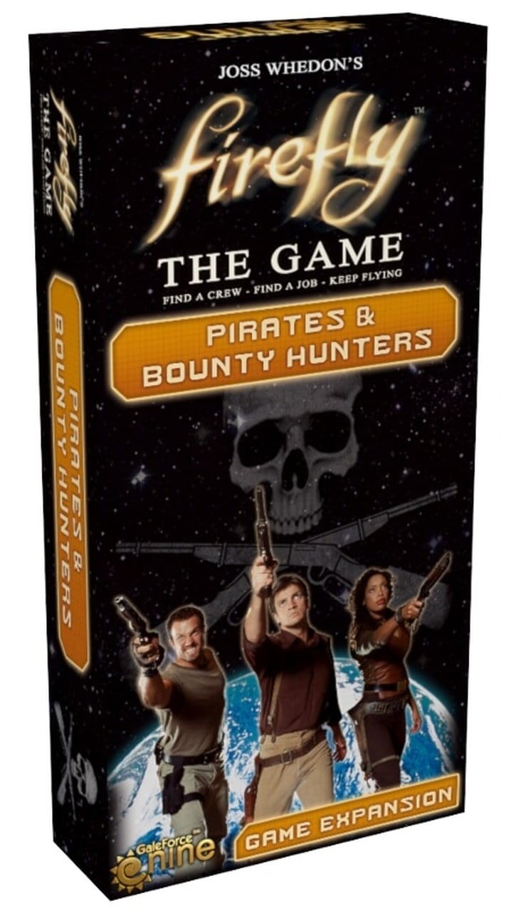 Firefly: The Game Pirates & Bounty Hunters