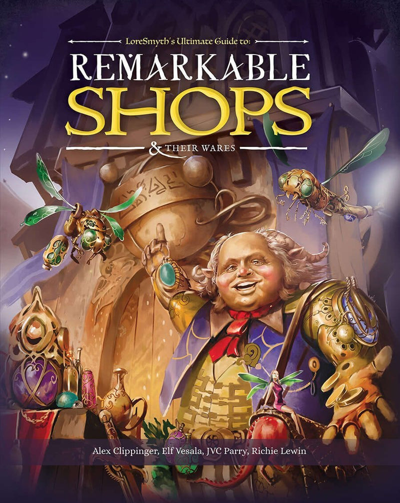 Loresmyth: Remarkable Shops & Their Wares