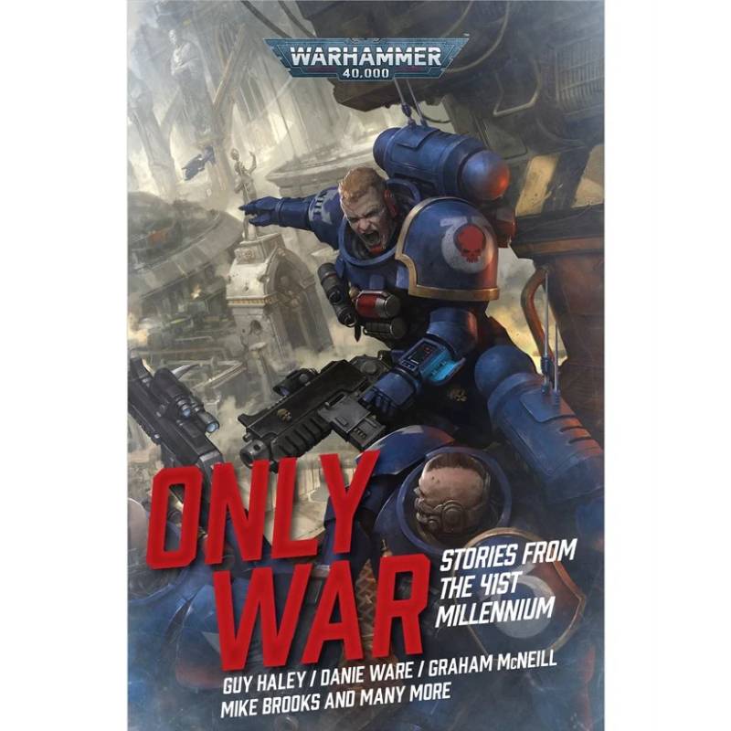 Only War: Stories from the 41st Millennium (BL3064)