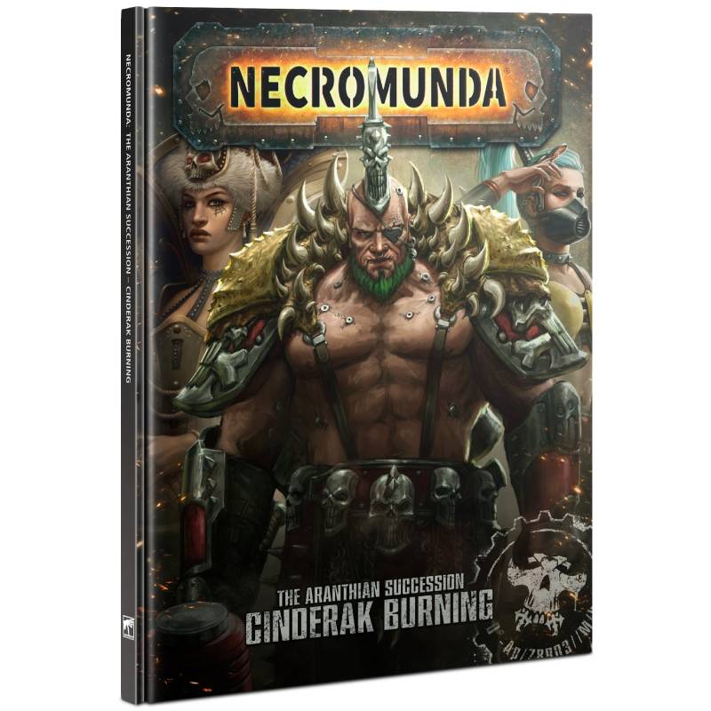 Necromunda Book - Aranthian Succession: Cinderak Burning ( 301-08 )