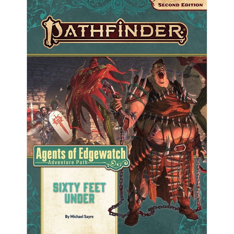 Pathfinder Adventure: 158 Agents of Edgewatch - Sixty Feet Under