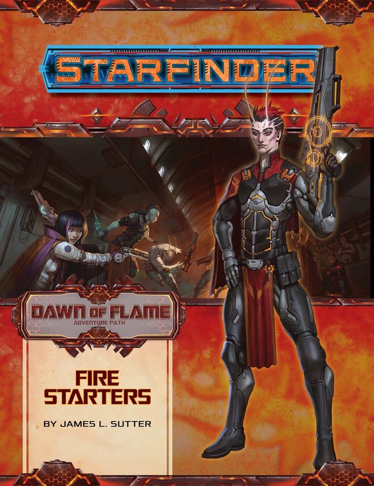 Starfinder Adventure: 13 Dawn of the Flame - Fire Starter