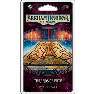 Arkham Horror LCG - Threads of Fate Mythos Pack