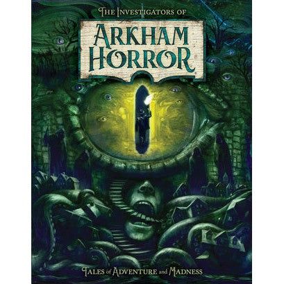 Arkham Horror Novel: The Investigators Of Arkham Horror