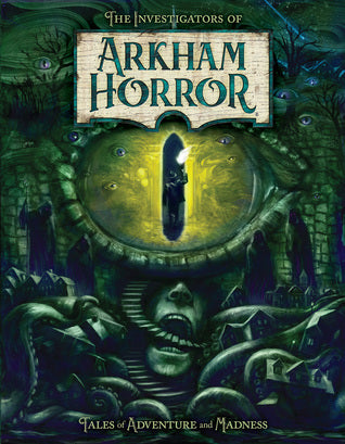 Arkham Horror Novel: The Investigators Of Arkham Horror