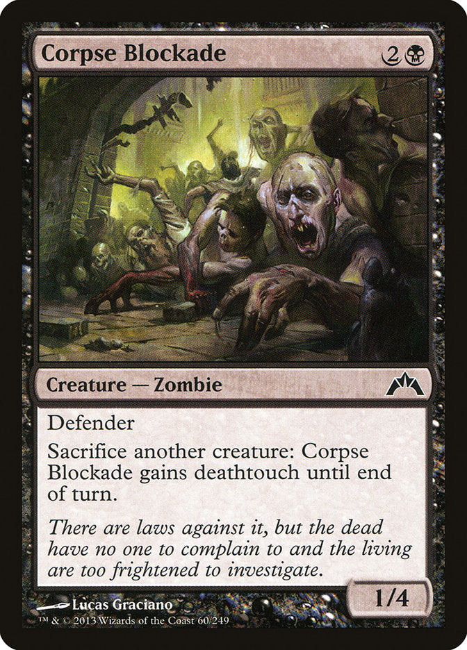 Corpse Blockade [Gatecrash]