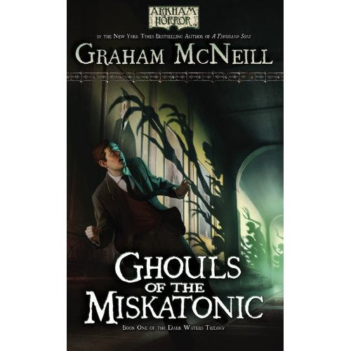 Arkham Horror Novel: Ghouls of the Miskatonic