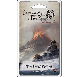 Legend of the Five Rings: Elemental Cycle - The Fires Within