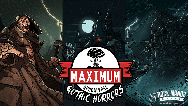 Maximum Apocalypse: Gothic Horrors Deluxe Expansion