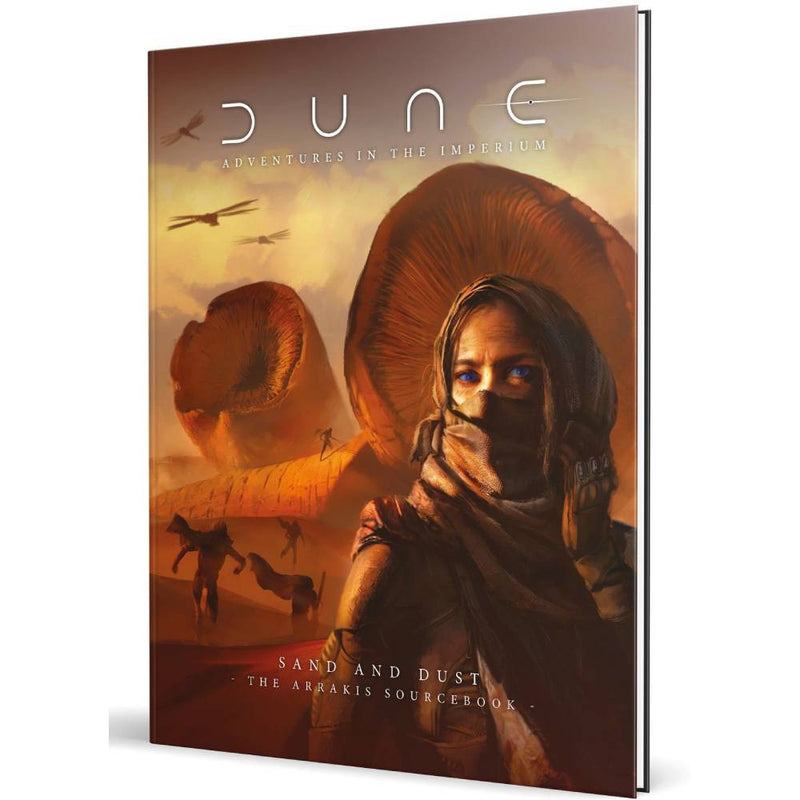 Dune RPG: Adventures in the Imperium - Sand and Dust: The Arrakis Sourcebook