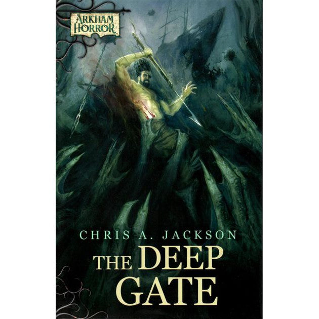 Arkham Horror Novel: The Deep Gate