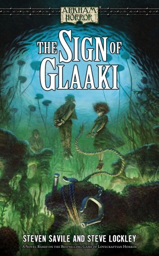 Arkham Horror Novel: The Sign of Glaaki