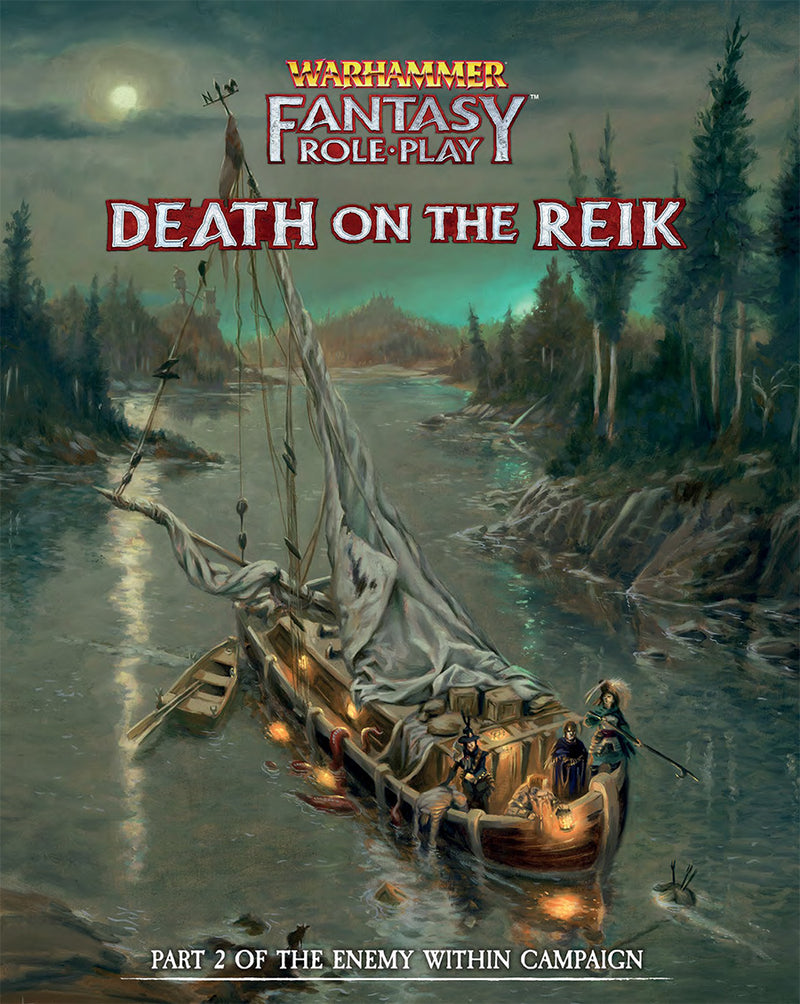 Warhammer Fantasy Roleplay : Death on the Reik